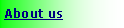 Text Box: About us