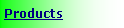 Text Box: Products