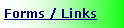 Text Box: Forms / Links